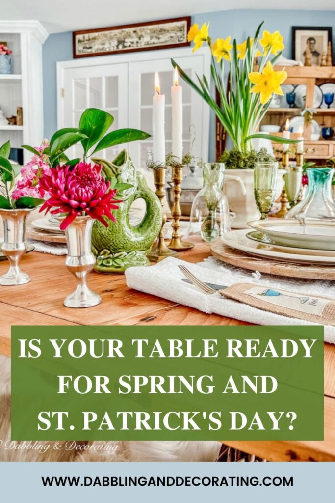 Is Your Table Ready for Spring and St. Patrick's Day?