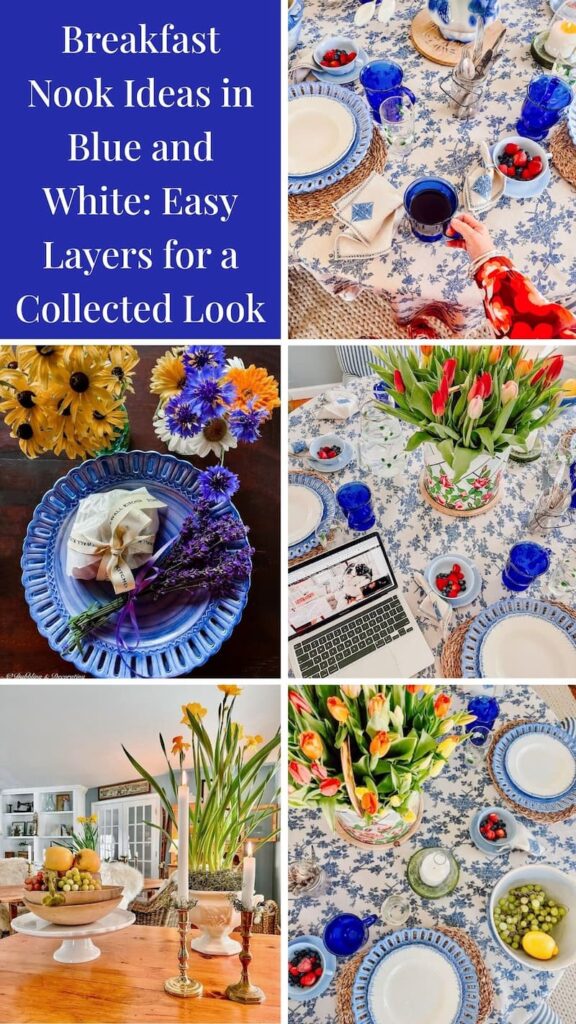 Breakfast Nook Ideas in Blue and White: Easy Layers for a Collected Look photo collage.