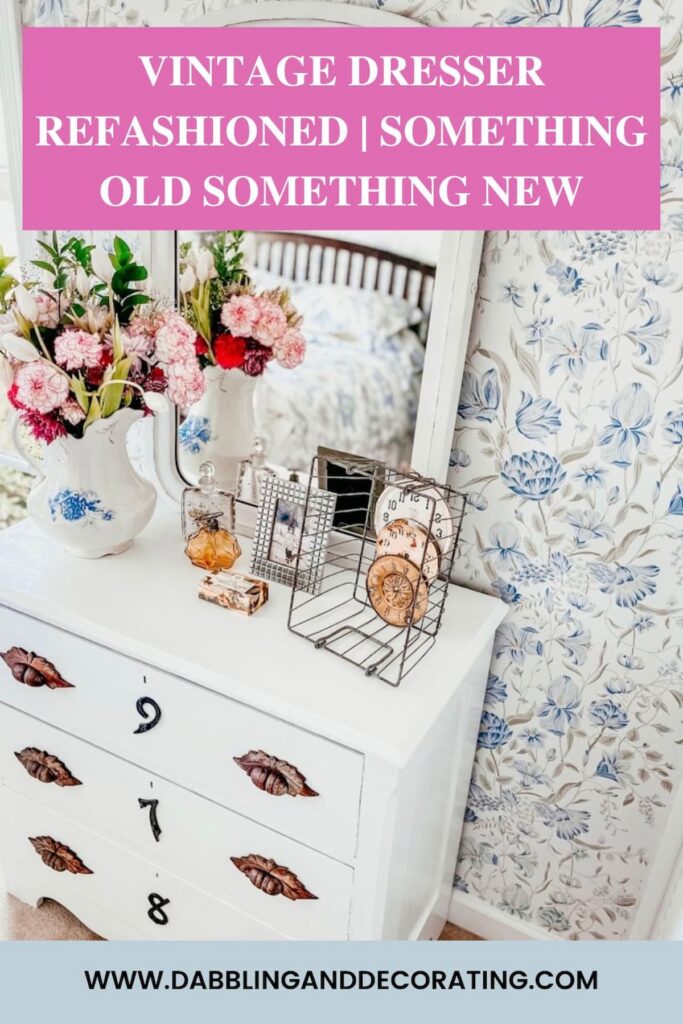 Vintage Dresser Refashioned Something Old Something New