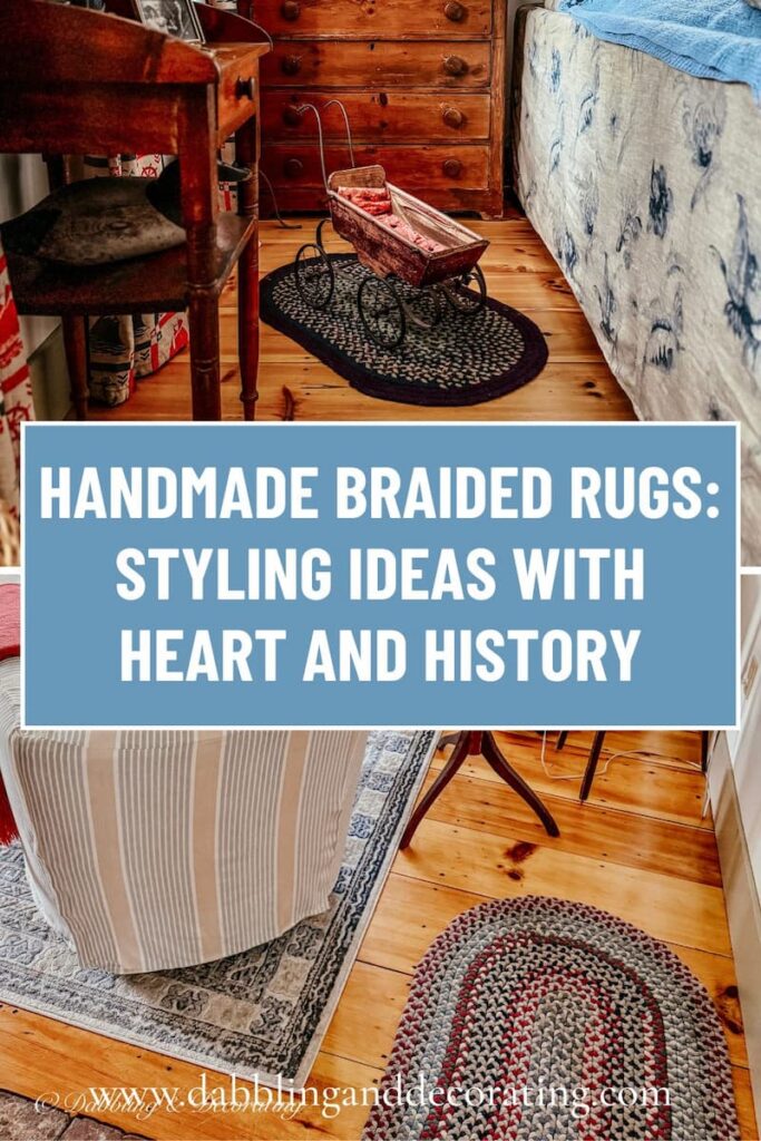 Handmade Braided Rugs: Styling Ideas with Heart and History