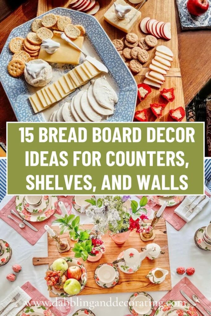 15 Bread Board Decor Ideas for Counters, Shelves, and Walls