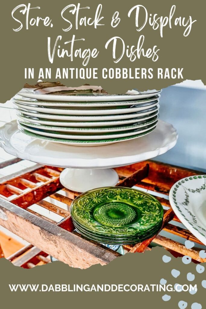 Store, Stack & Display Vintage Dishes in an Antique Cobblers Rack