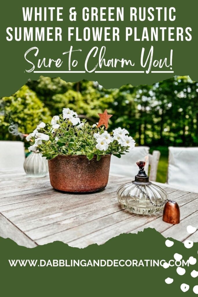 White & Green Rustic Summer Flower Planters Sure To Charm You