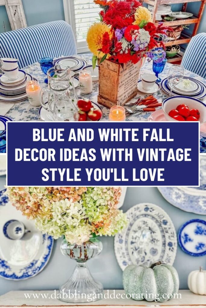 Blue and White Fall Decor Ideas with Vintage Style You'll Love