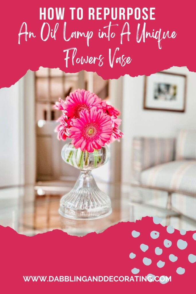 How to Repurpose an Oil Lamp into a Unique Flowers Vase 