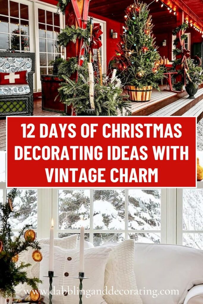 12 Days of Christmas Decorating Ideas with Vintage Charm