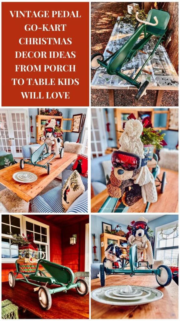 Vintage Pedal Go-Kart Christmas Decor Ideas from Porch to Table Kids Will Love photo collage