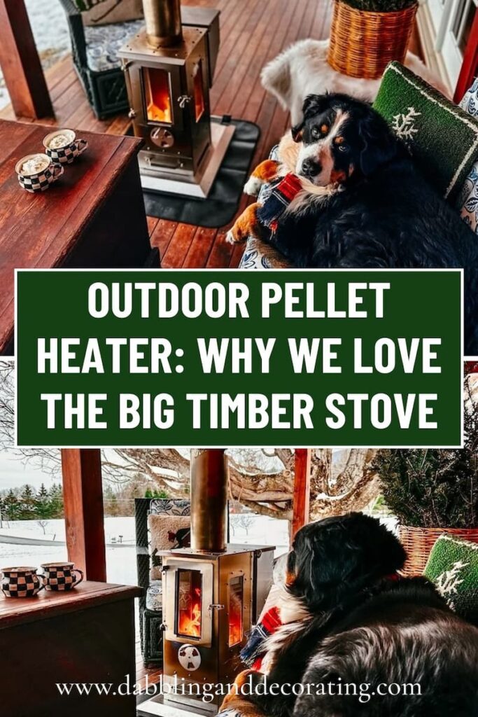 Outdoor Pellet Heater Why We Love the Big Timber Stove