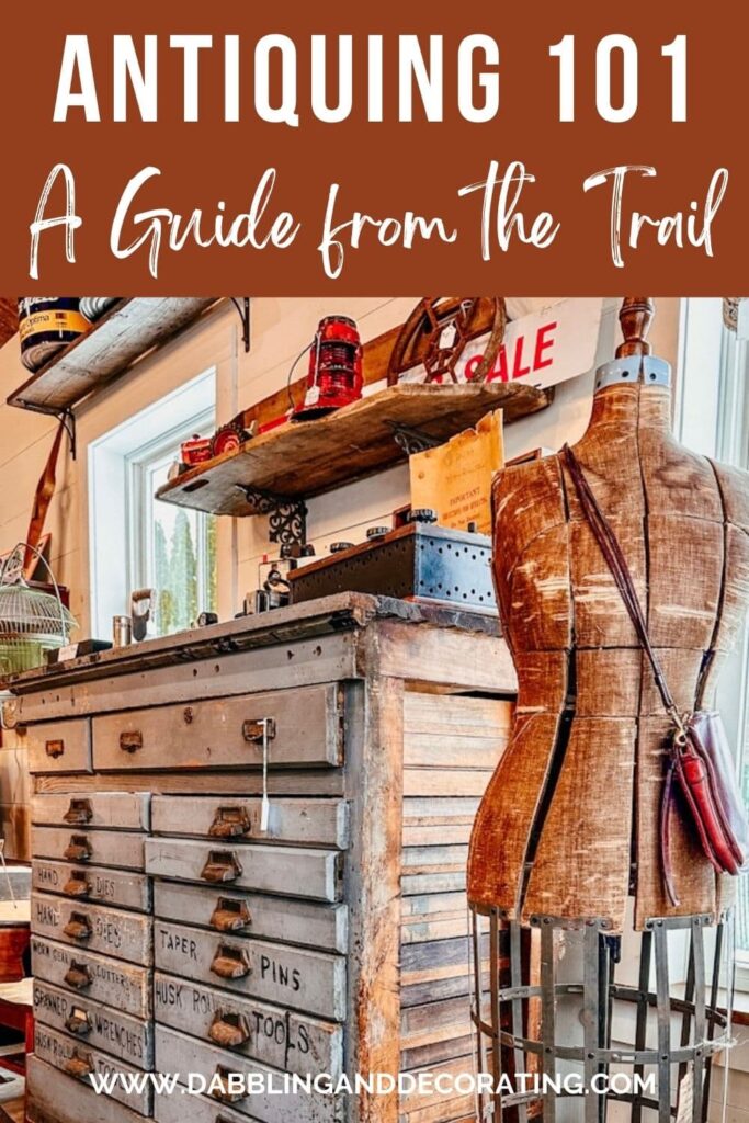 Antiquing 101 A Guide from the Trail