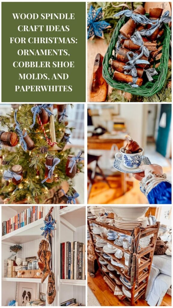 Wood Spindle Craft Ideas for Christmas: Ornaments, Cobbler Shoe Molds, and Paperwhites