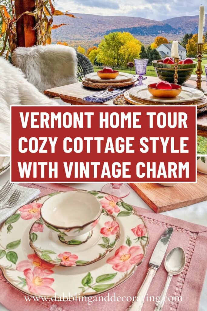 Vermont Home Tour Cozy Cottage Style with Vintage Charm
