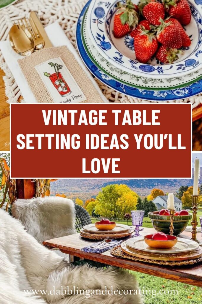 Vintage Table Setting Ideas You’ll Love