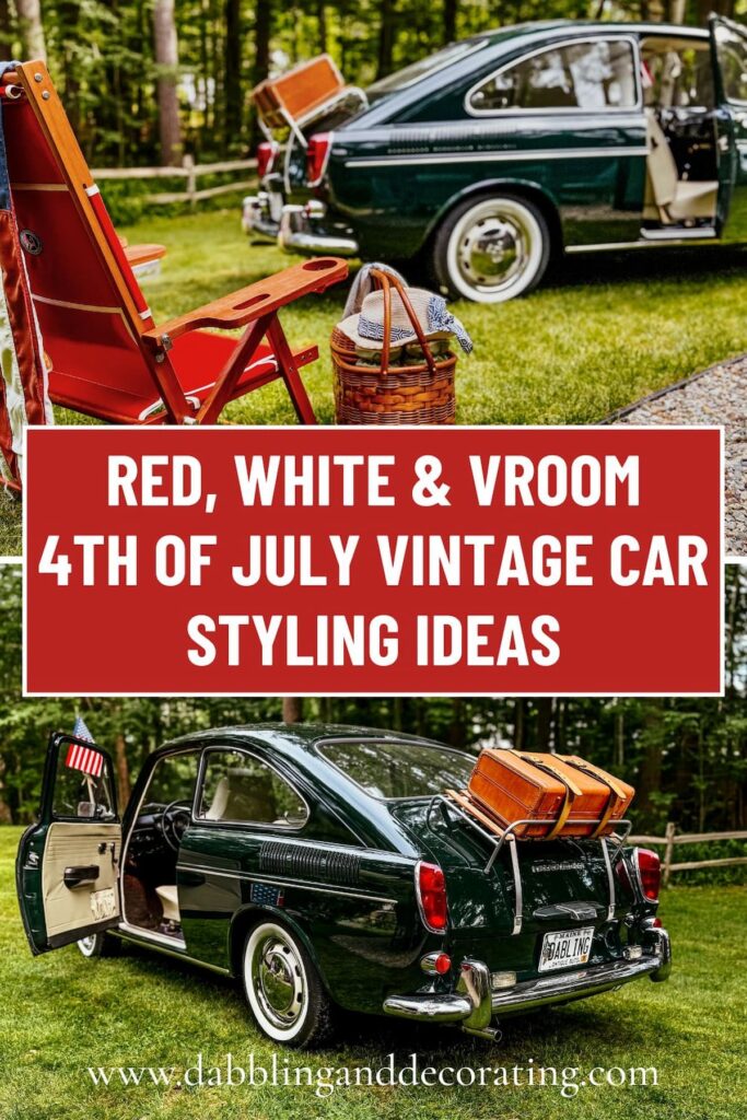 Red, White & Vroom 4th of July Vintage Car Styling Ideas