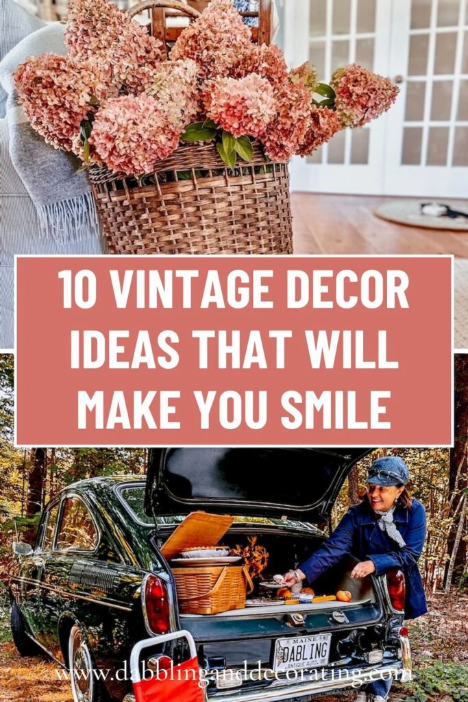 Vintage Decor Moments That Made Me Stop and Smile (And How to Create Your Own)
