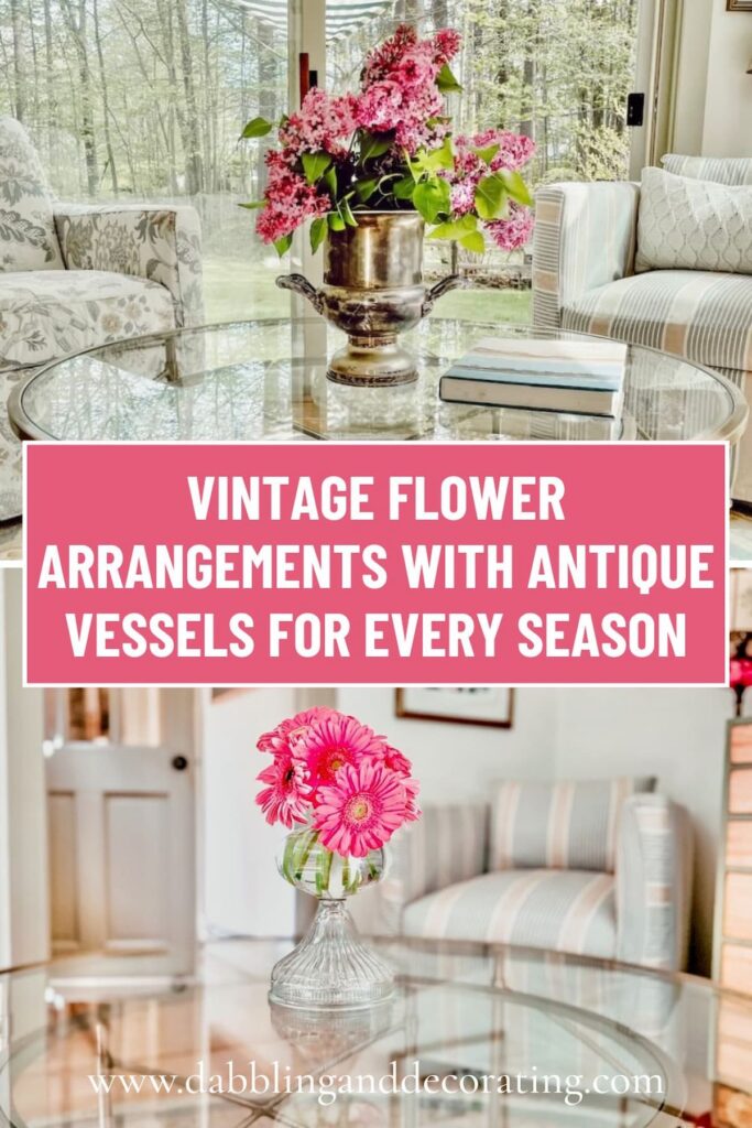 Vintage Flower Arrangements with Antique Vessels for Every Season