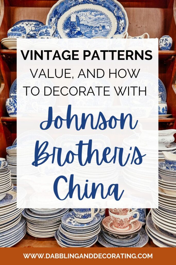 Johnson Brothers China: Vintage Patterns, Value, and How to Decorate With It