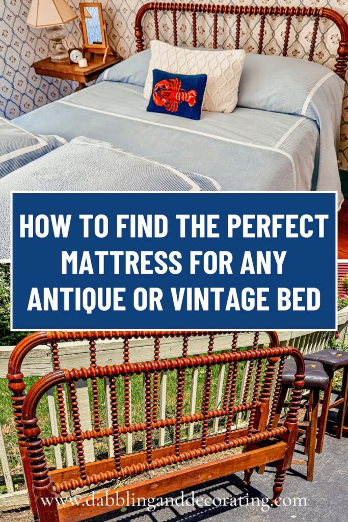 How to Find the Perfect Mattress for Any Antique or Vintage Bed