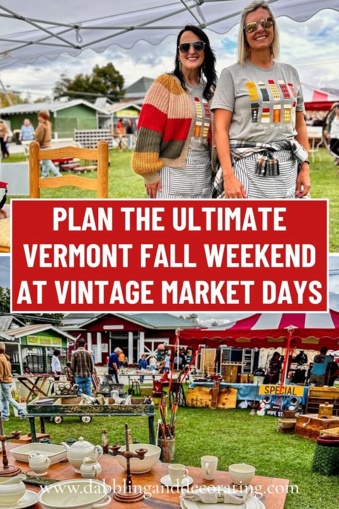 Plan the Ultimate Vermont Fall Weekend at Vintage Market Days