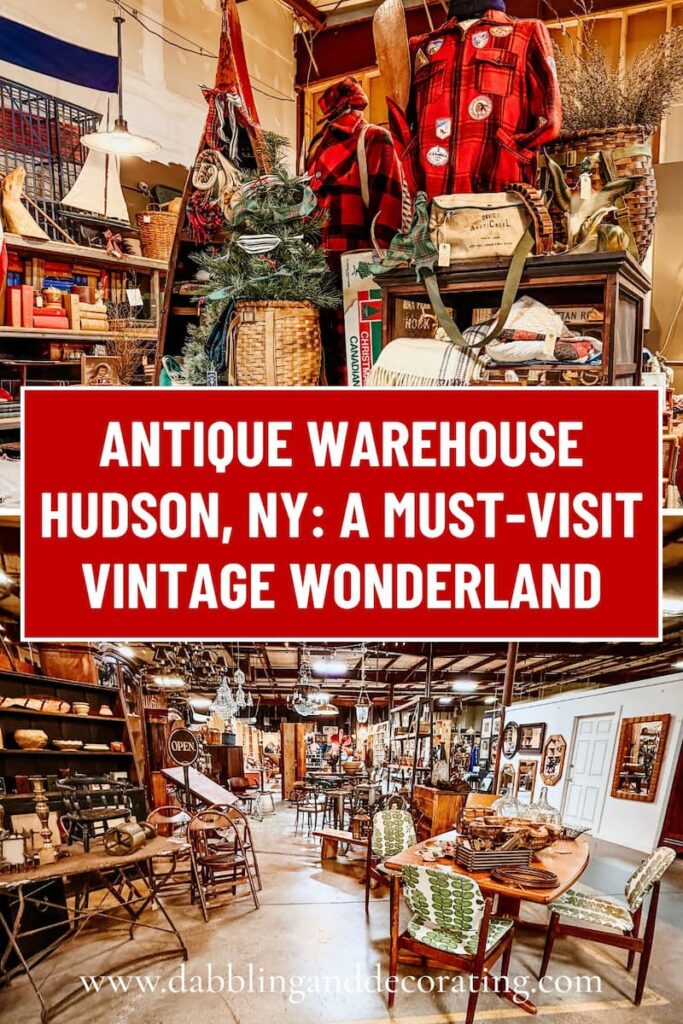 Antique Warehouse Hudson, NY: A Must-Visit Vintage Wonderland