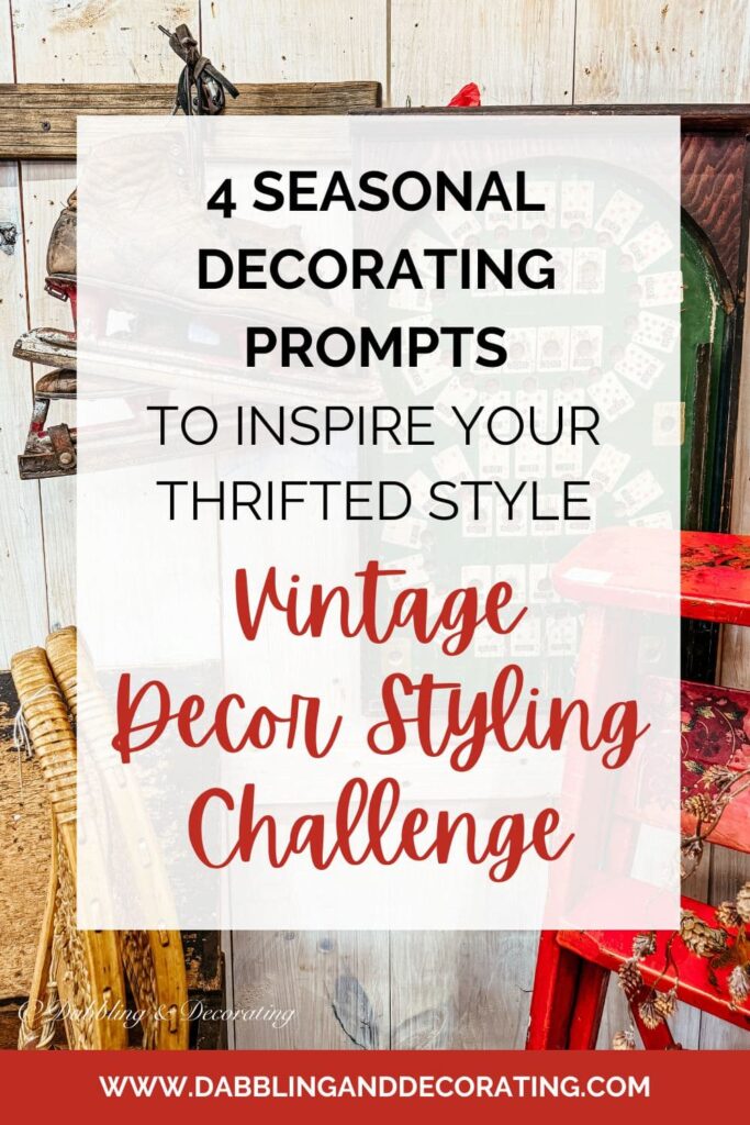 4 Seasonal Decorating Prompts to Inspire Your Thrifted Style Vintage Decor Styling Challenge