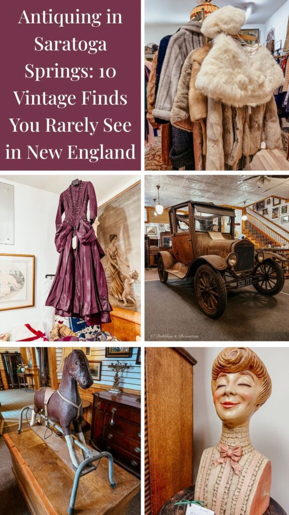 Antiquing in Saratoga Springs: 10 Vintage Finds You Rarely See in New England photo collage.