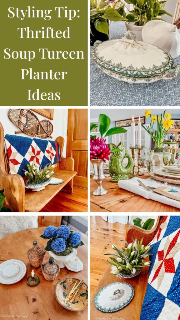 Styling Tip: Thrifted Soup Tureen Planter Ideas photo collage.