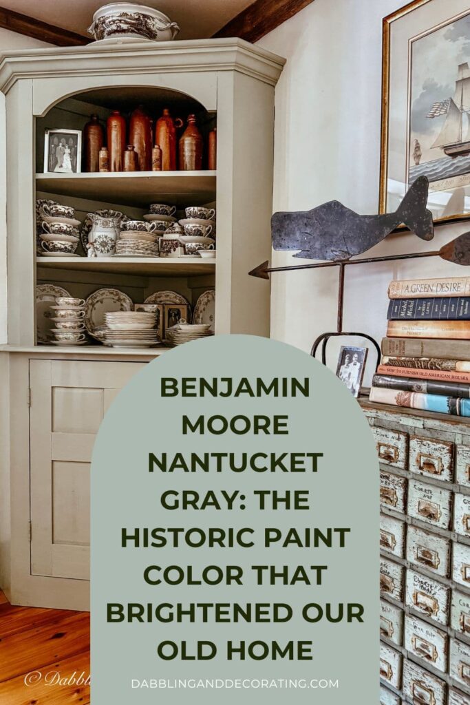 Benjamin Moore Nantucket Gray: The Historic Paint Color That Brightened Our Old Home