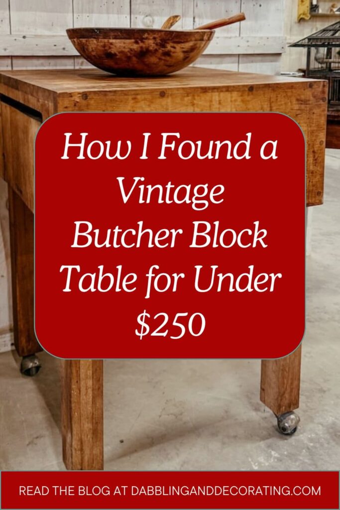 How I Found a Vintage Butcher Block Table for Under $250