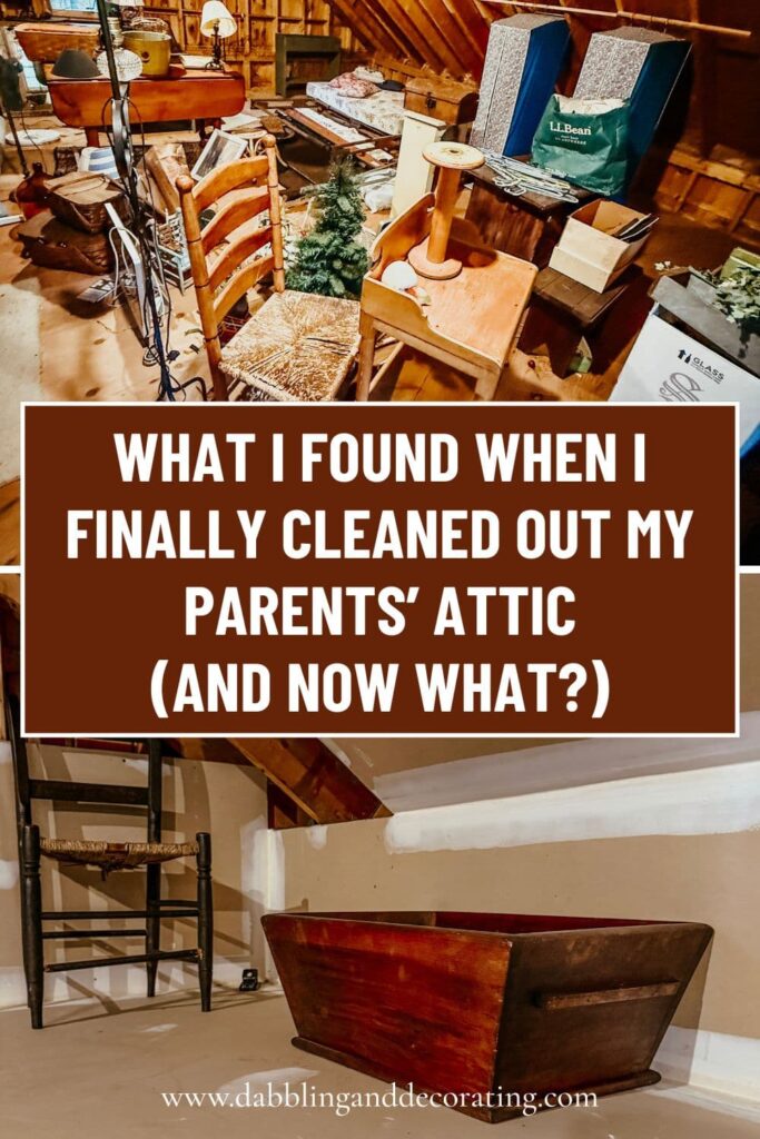 What I Found When I Finally Cleaned Out My Parents’ Attic (And Now What?)