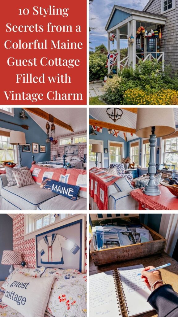 9 Styling Secrets from a Colorful Maine Guest Cottage Filled with Vintage Charm