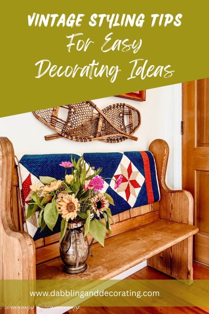 Vintage Styling Tips for Easy Decorating Ideas