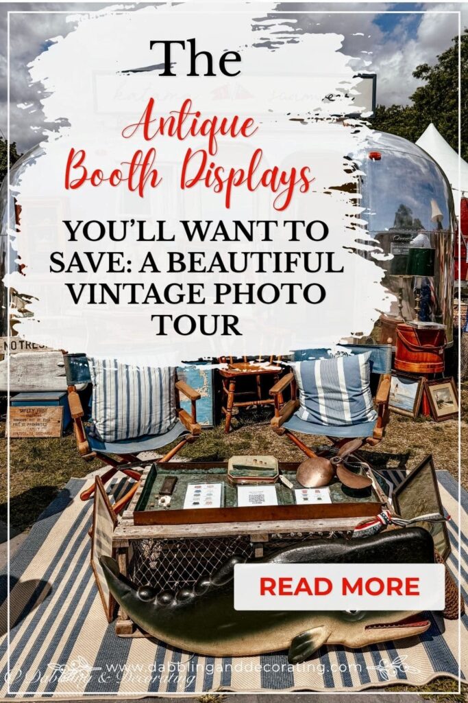 Antique Booth Ideas You’ll Want to Save: A Beautiful Vintage Photo Tour